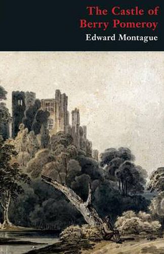 Cover image for The Castle of Berry Pomeroy (Gothic Classics)