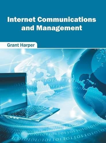 Cover image for Internet Communications and Management