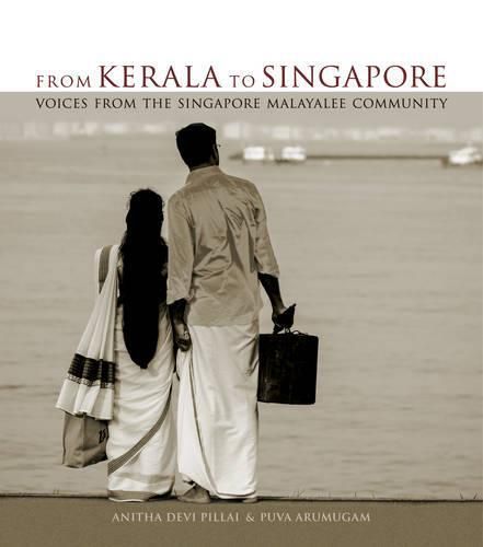 Cover image for From Kerala to Singapore: Voices from the Singapore Malayalee Community