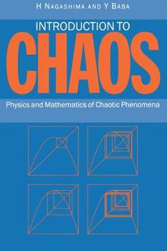 Cover image for Introduction to Chaos: Physics and Mathematics of Chaotic Phenomena