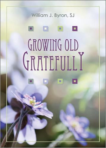 Growing Old Gratefully