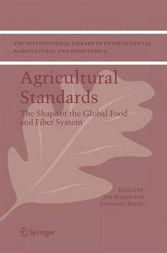 Cover image for Agricultural Standards: The Shape of the Global Food and Fiber System