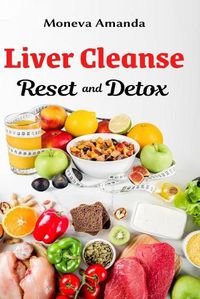 Cover image for Liver Cleanse Reset and Detox