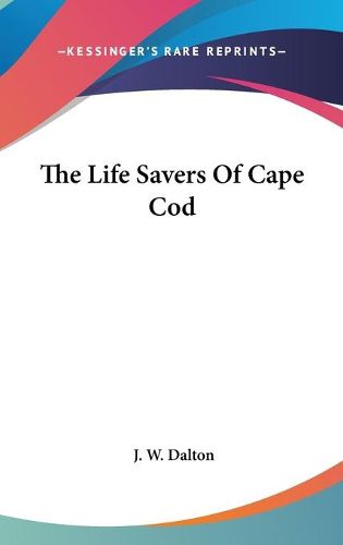 Cover image for The Life Savers of Cape Cod