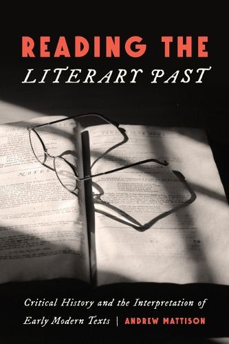 Cover image for Reading the Literary Past