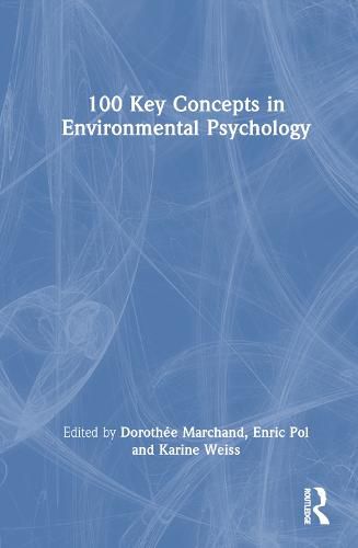 Cover image for 100 Key Concepts in Environmental Psychology