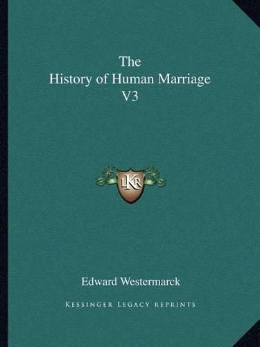 Cover image for The History of Human Marriage V3