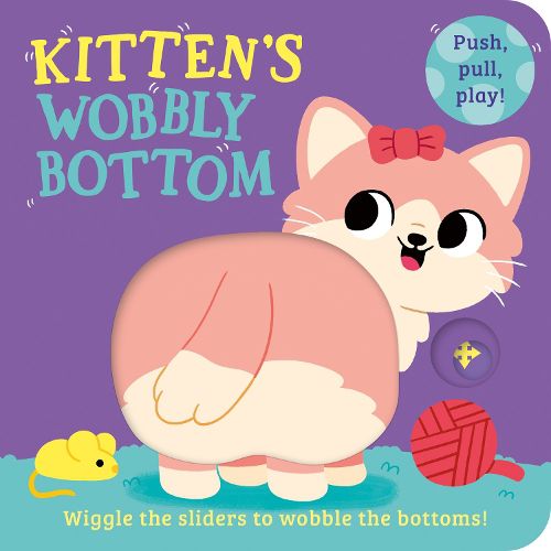 Cover image for Kitten's Wobbly Bottom