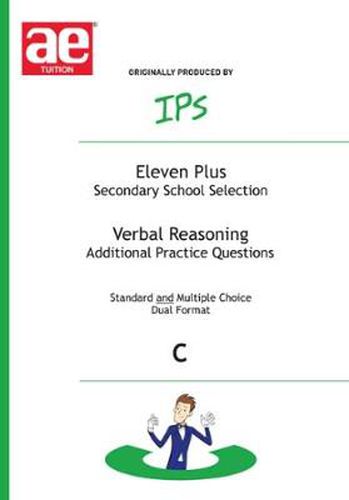 Cover image for Eleven Plus / Secondary School Selection Verbal Reasoning - Additional Practice Questions