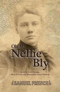 Cover image for Oh My, Nellie Bly