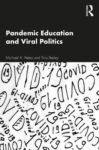 Cover image for Pandemic Education and Viral Politics