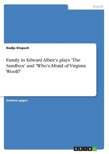 Cover image for Family in Edward Albee's Plays 'The Sandbox' and 'Who's Afraid of Virginia Woolf?