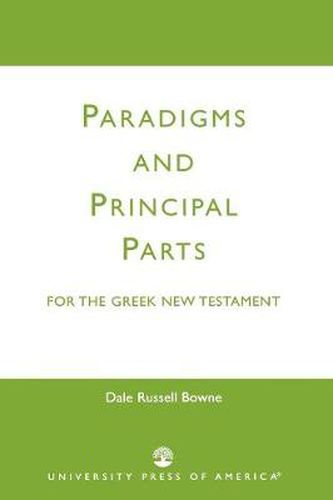 Cover image for Paradigms and Principal Parts for the Greek New Testament