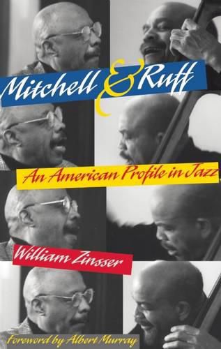 Mitchell & Ruff: An American Profile in Jazz