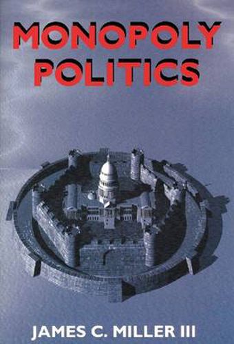 Cover image for Monopoly Politics