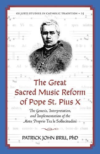 Cover image for The Great Sacred Music Reform of Pope St. Pius X