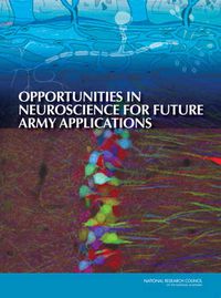 Cover image for Opportunities in Neuroscience for Future Army Applications