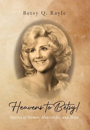 Cover image for Heavens to Betsy!