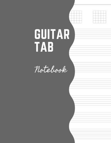 Cover image for Guitar Tab Notebook: Music Paper Sheet For Guitarist And Musicians - Wide Staff Tab Large Size 8,5 x 11