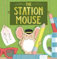 Cover image for The Station Mouse