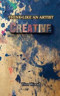 Cover image for Think Like an Artist