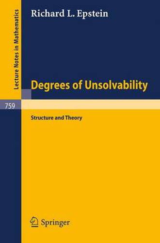 Cover image for Degrees of Unsolvability: Structure and Theory