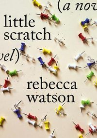 Cover image for little scratch: A Novel