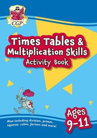 Cover image for New Times Tables & Multiplication Skills Activity Book for Ages 9-11