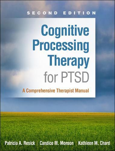 Cover image for Cognitive Processing Therapy for PTSD, Second Edition