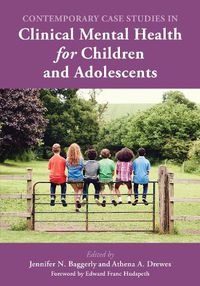 Cover image for Contemporary Case Studies in Clinical Mental Health for Children and Adolescents