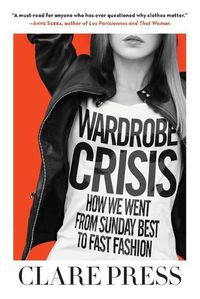 Cover image for Wardrobe Crisis: How We Went from Sunday Best to Fast Fashion