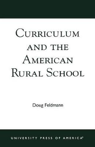 Cover image for Curriculum and the American Rural School