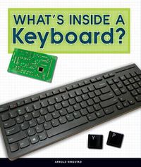 Cover image for What's Inside a Keyboard?