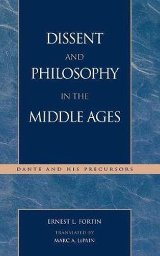 Cover image for Dissent and Philosophy in the Middle Ages: Dante and His Precursors