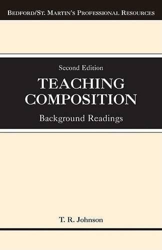 Teaching Composition: Background Readings