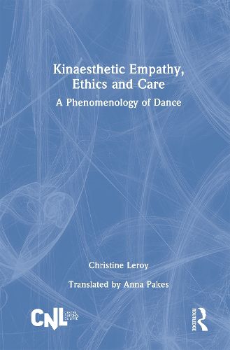 Cover image for Kinaesthetic Empathy, Ethics and Care