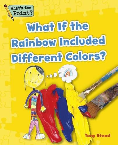 What If the Rainbow Included Different Colors?