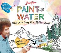 Cover image for Bob Ross Paint with Water