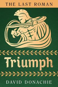 Cover image for The Last Roman: Triumph