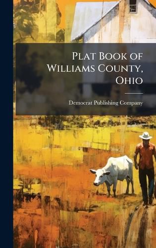 Cover image for Plat Book of Williams County, Ohio