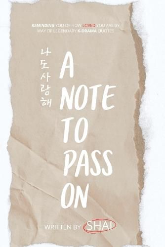 Cover image for A Note To Pass On - &#45208;&#46020; &#49324;&#46993;&#54644;