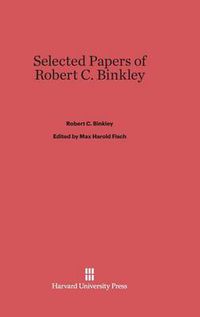 Cover image for Selected Papers of Robert C. Binkley