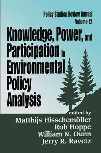 Cover image for Knowledge, Power and Participation in Environmental Policy Analysis