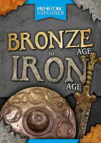 Cover image for Bronze Age to Iron Age