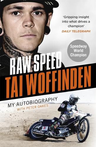 Cover image for Raw Speed - The Autobiography of the Three-Times World Speedway Champion