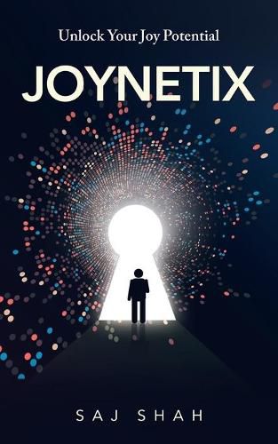 Cover image for Joynetix: Unlock Your Joy Potential