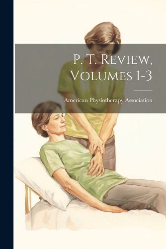 Cover image for P. T. Review, Volumes 1-3