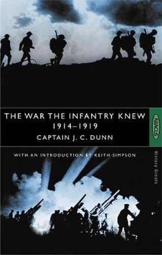 Cover image for The War The Infantry Knew: 1914-1919