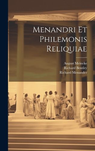 Cover image for Menandri Et Philemonis Reliquiae