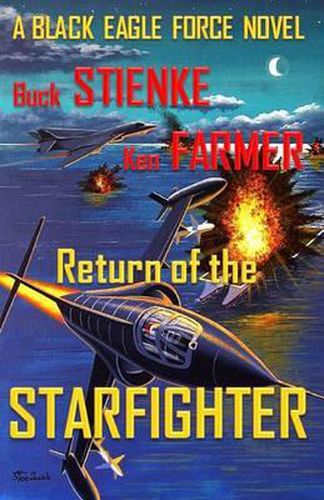 Cover image for Return of the Starfighter: (Black Eagle Force)